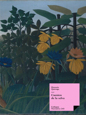 cover image of Cuentos de la selva y otros relatos